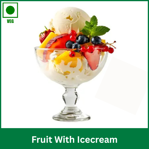 Fruit With Icecream